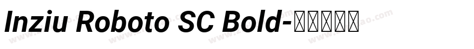 Inziu Roboto SC Bold字体转换